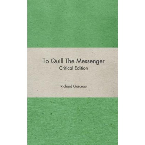 To Quill the Messenger Paperback, Blurb