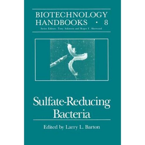 Sulfate-Reducing Bacteria Paperback, Springer
