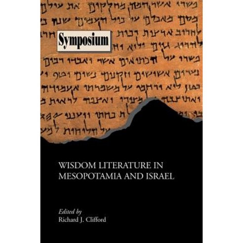 Wisdom Literature in Mesopotamia and Israel Paperback, Society of Biblical Literature
