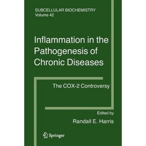 Inflammation in the Pathogenesis of Chronic Diseases: The Cox-2 Controversy Paperback, Springer