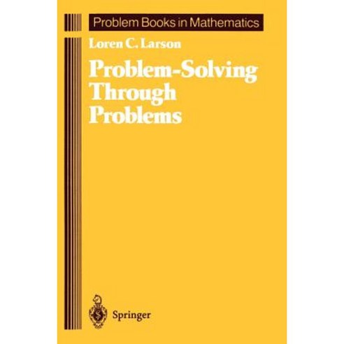 Problem-Solving Through Problems Paperback, Springer