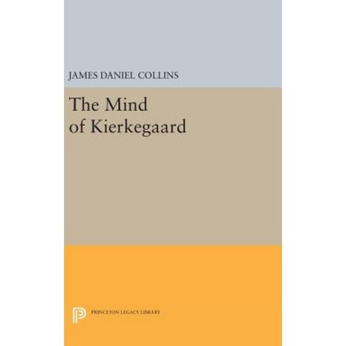 The Mind of Kierkegaard Hardcover, Princeton University Press
