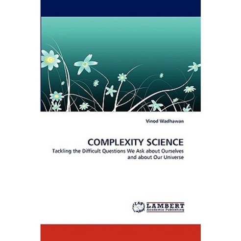 Complexity Science Paperback, LAP Lambert Academic Publishing