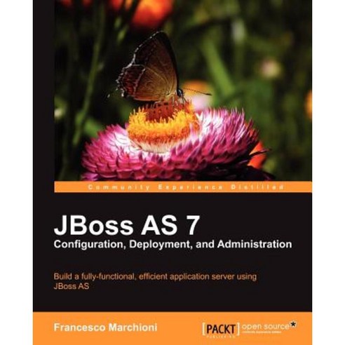"Jboss as 7 Configuration Deployment and Administration", Packt Publishing