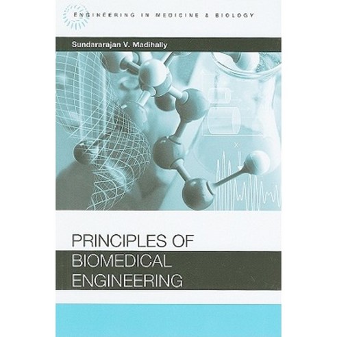 Principles of Biomedical Engineering Hardcover, Artech House Publishers