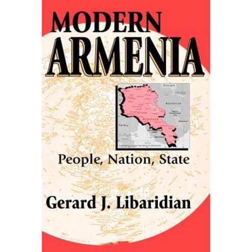 Modern Armenia: People Nation State Paperback, Transaction Publishers