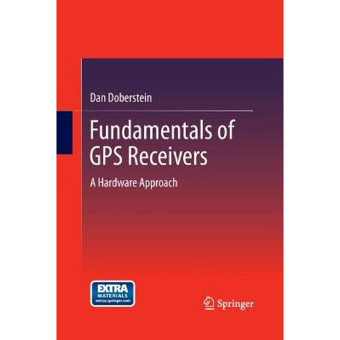 Fundamentals of GPS Receivers, Springer