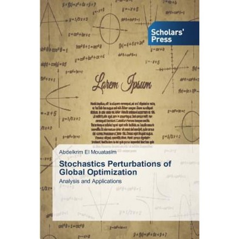 Stochastics Perturbations of Global Optimization Paperback, Scholars'' Press