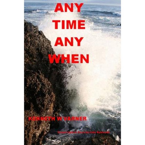 Any Time Any When Paperback, Varnebooks Publishing