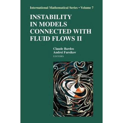 Instability in Models Connected with Fluid Flows II Paperback, Springer