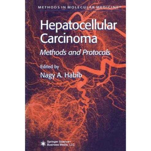 Hepatocellular Carcinoma: Methods and Protocols Paperback, Humana Press