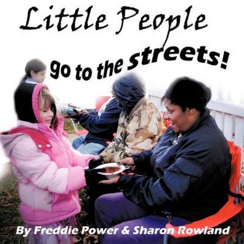 Little People Go to the Streets! Paperback, Authorhouse