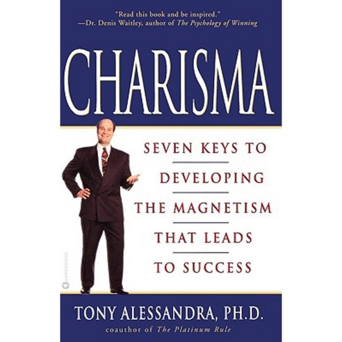 Charisma: Seven Keys to Developing the Magnetism That Leads to Success Paperback, Warner Books (NY)