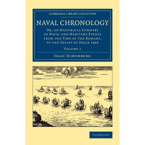 Naval Chronology - Volume 1, Cambridge University Press