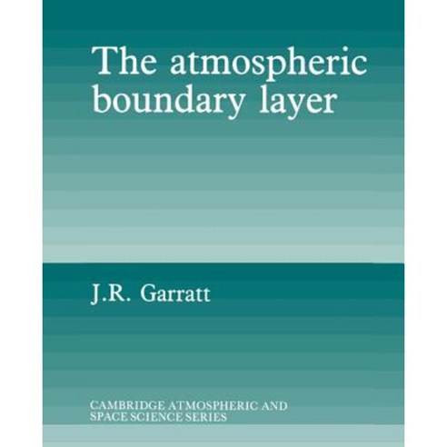 The Atmospheric Boundary Layer Paperback, Cambridge University Press