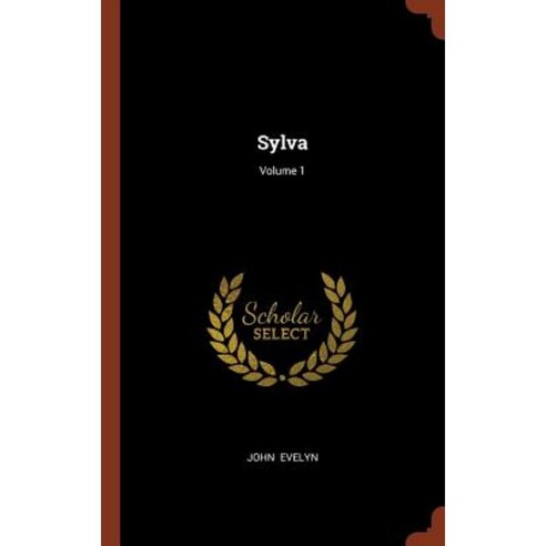 Sylva; Volume 1 Hardcover, Pinnacle Press