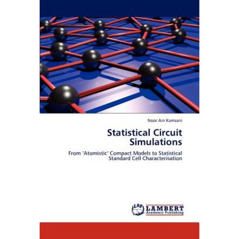 Statistical Circuit Simulations Paperback, LAP Lambert Academic Publishing