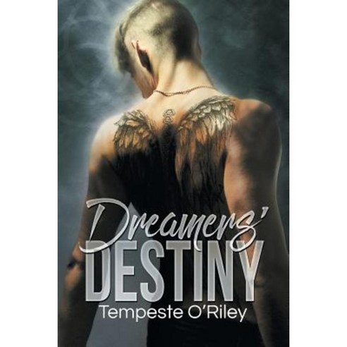 Dreamers'' Destiny Paperback, Dreamspinner Press