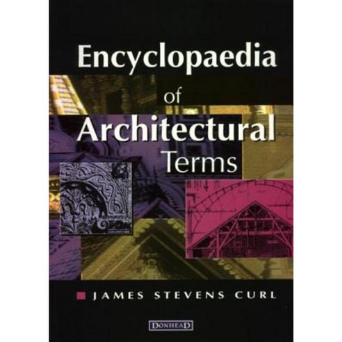 Encyclopaedia of Architectural Terms Paperback, Routledge