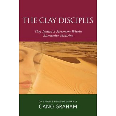 The Clay Disciples Paperback, Cano Graham