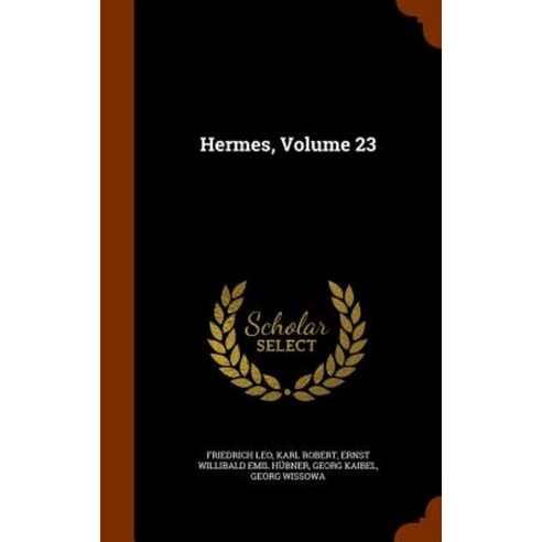 Hermes Volume 23 Hardcover, Arkose Press