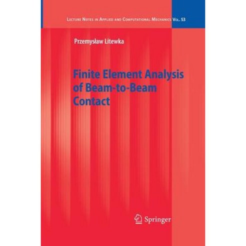Finite Element Analysis of Beam-To-Beam Contact Paperback, Springer