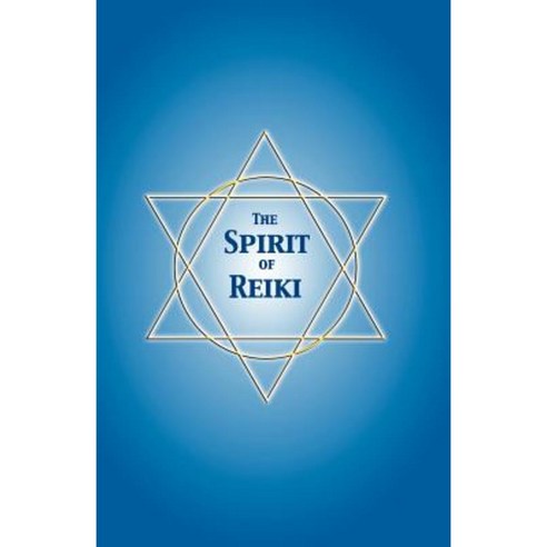 The Spirit of Reiki Paperback, Innate Foundation Publishing