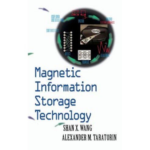 Magnetic Information Storage Technology: A Volume in the Electromagnetism Series Hardcover, Academic Press