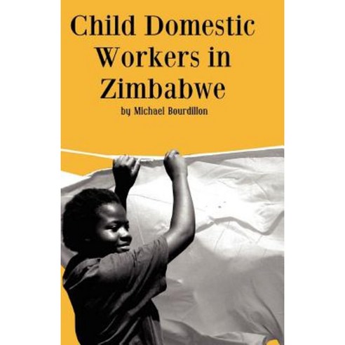 Child Domestic Workers in Zimbabwe Paperback, Weaver Press