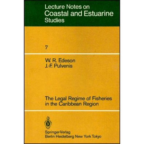 The Legal Regime of Fisheries in the Caribbean Region Paperback, Springer