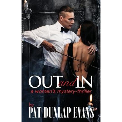 Out and in: A Women''s Mystery-Thriller Paperback, A.M. Chai Literary