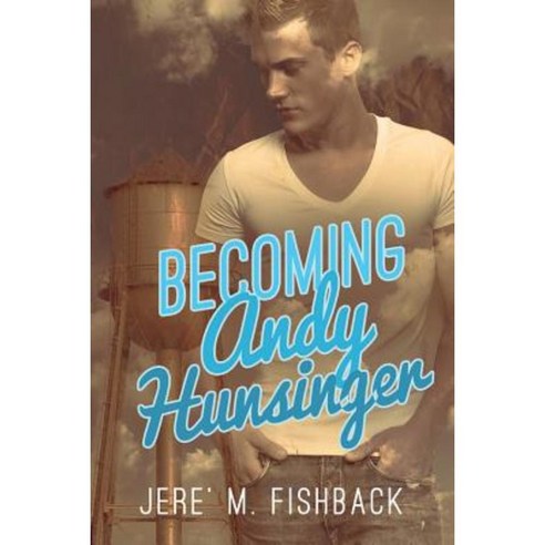 Becoming Andy Hunsinger Paperback, Ninestar Press, LLC