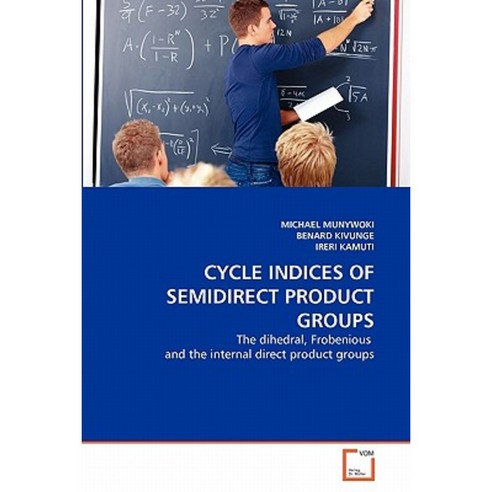 Cycle Indices of Semidirect Product Groups Paperback, VDM Verlag