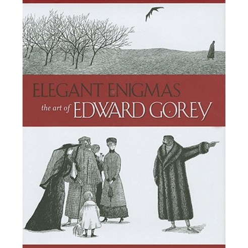 Elegant Enigmas: The Art of Edward Gorey Hardcover, Pomegranate Communications