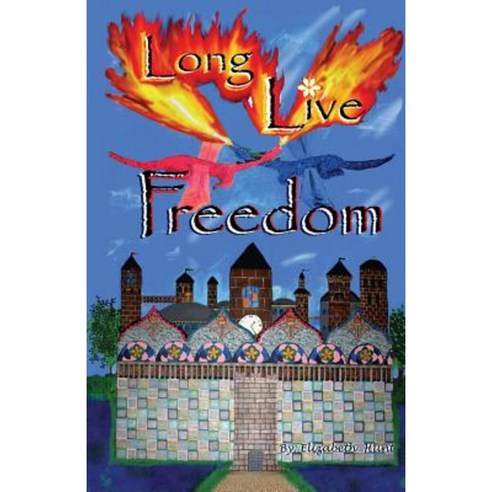 Long Live Freedom Paperback, Believers Dream Publishing DBA