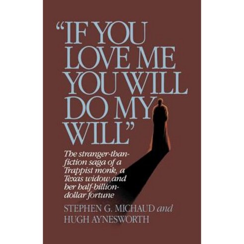 If You Love Me You Will Do My Will Paperback, W. W. Norton & Company