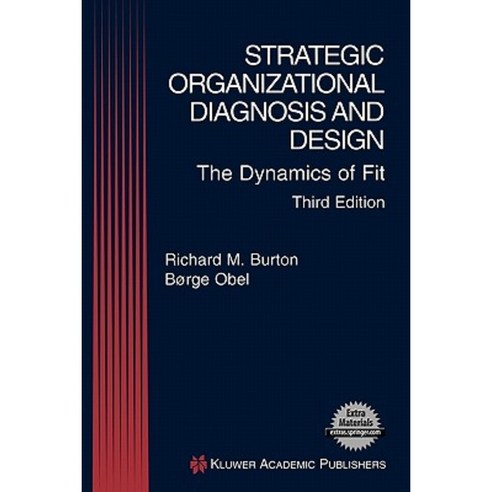 Strategic Organizational Diagnosis and Design: The Dynamics of Fit Paperback, Springer