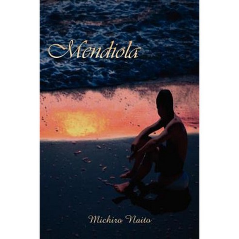 Mendiola Paperback, Authorhouse