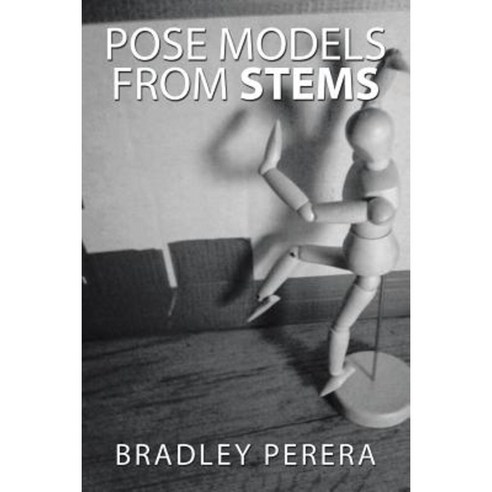 Pose Models from Stems Paperback, Authorhouse