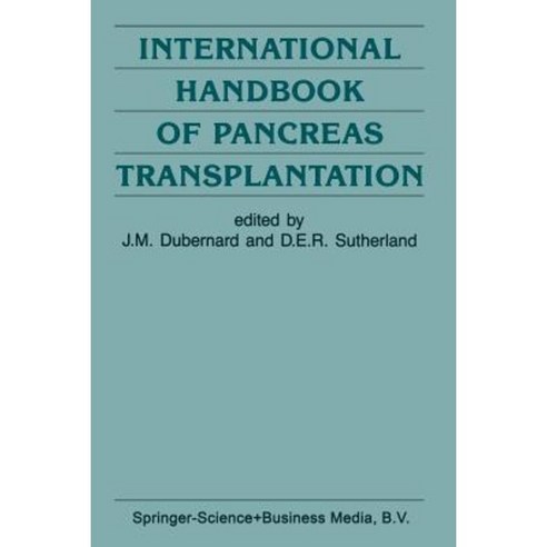 International Handbook of Pancreas Transplantation Paperback, Springer