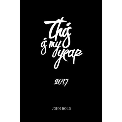 This Is My Year Paperback, Lulu.com