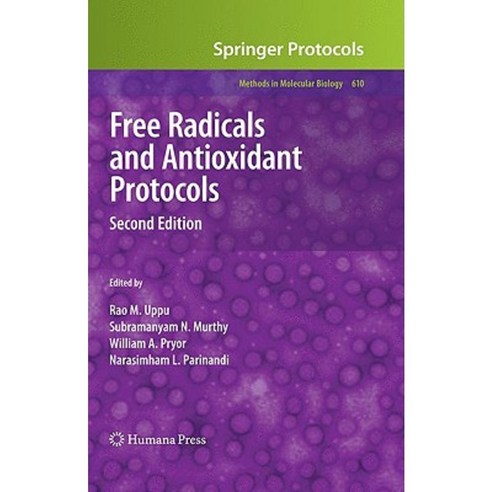 Free Radicals and Antioxidant Protocols Hardcover, Humana Press