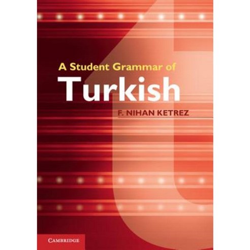 A Student Grammar of Turkish, Cambridge University Press