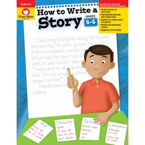 (영문도서) How to Write a Story Grades 4-6 Paperback, Evan Moor Educational Publishers