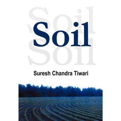 Soil Hardcover, Authorhouse