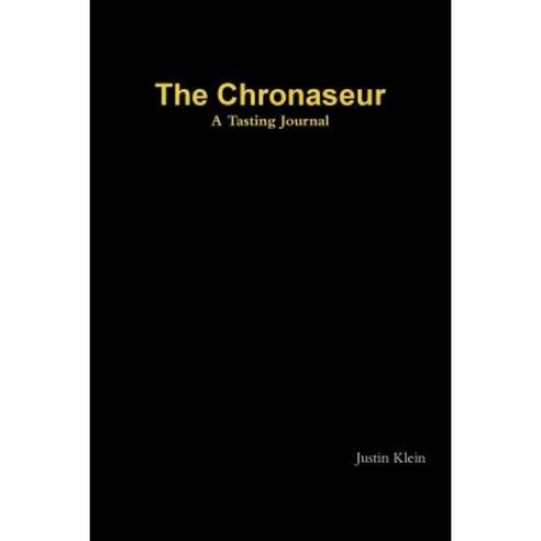 The Chronaseur Paperback, Lulu.com
