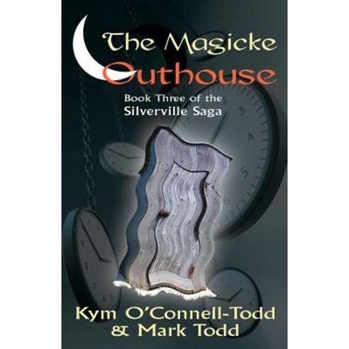 The Magicke Outhouse Paperback, Raspberry Creek Books, Ltd.