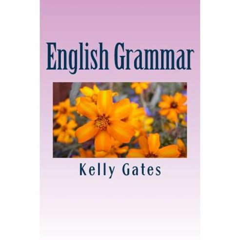 English Grammar: Beginners Guide Paperback, Createspace