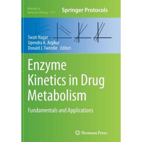 Enzyme Kinetics in Drug Metabolism: Fundamentals and Applications Paperback, Humana Press