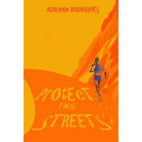 Protect These Streets Paperback, Createspace